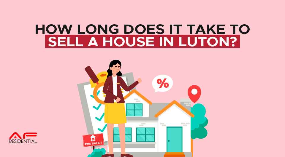 How Long Does it take to Sell the Property in Luton